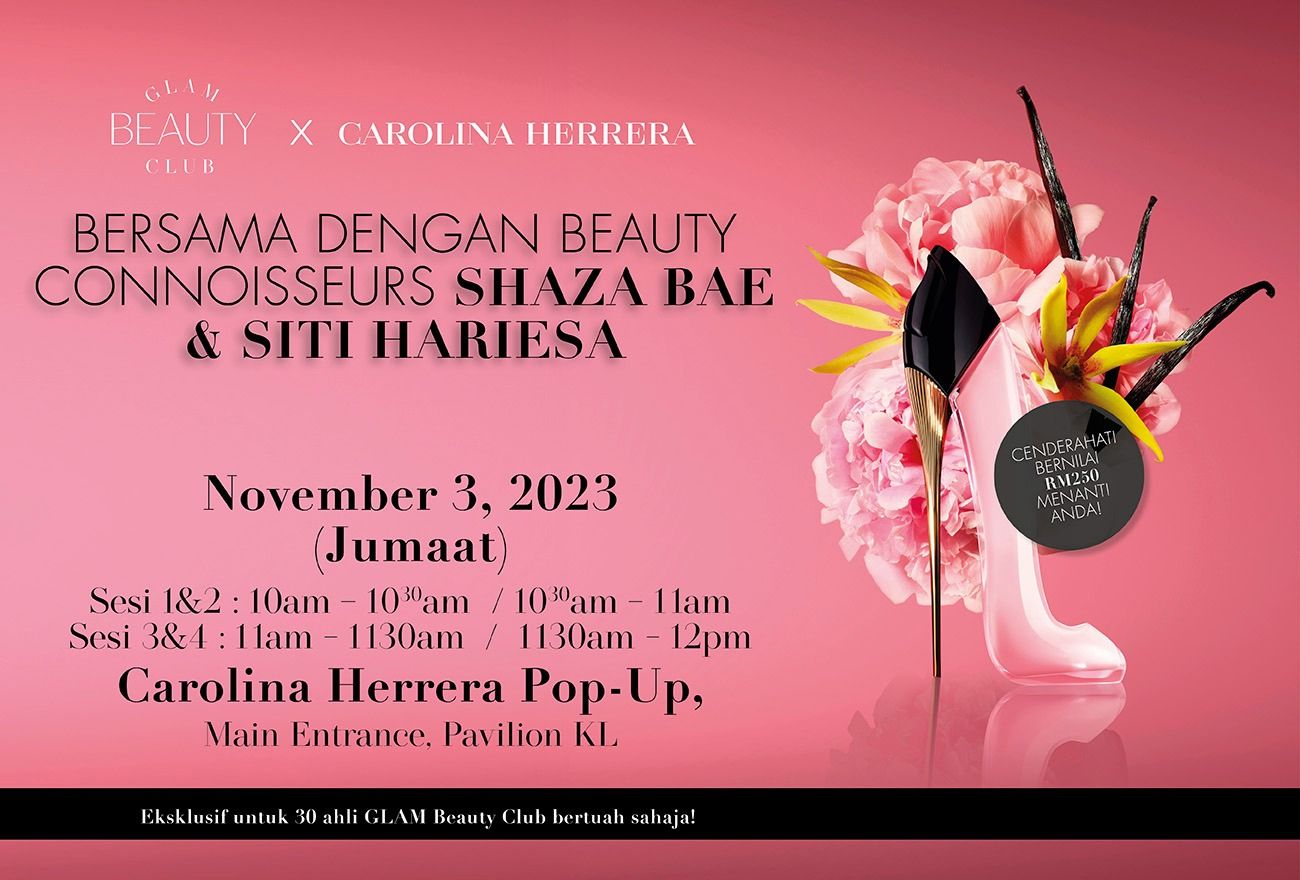 Sesi pengalaman wangian GLAM Beauty Club X Carolina Herrera Good Girl